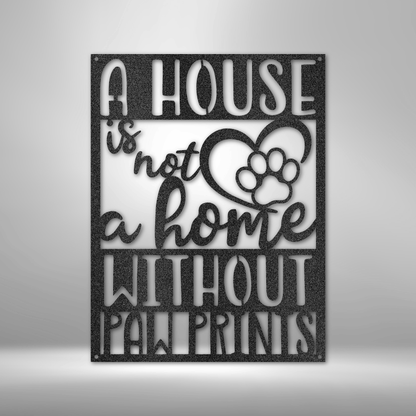 Home with Paw Prints - Steel Sign - Black / 15" - Custom - HomeRelaxOfficial